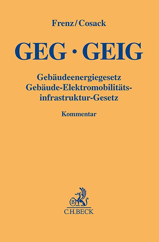 GEG GEIG Gebäudeenergiegesetz, Gebäude-Elektromobilitätsinfrastruktur-Gesetz