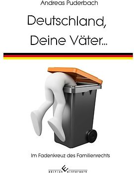 Deutschland, Deine Väter...