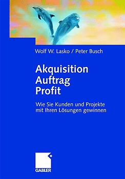 Akquisition Auftrag Profit