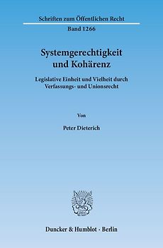 Systemgerechtigkeit und Kohärenz.