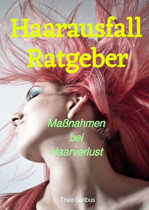 Haarausfall Ratgeber
