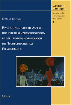Psycholinguistische Aspekte der Interferenzerscheinungen in der Flexionsmorphologie des Tschechischen als Fremdsprache