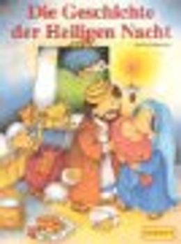 Die Geschichte der Heiligen Nacht