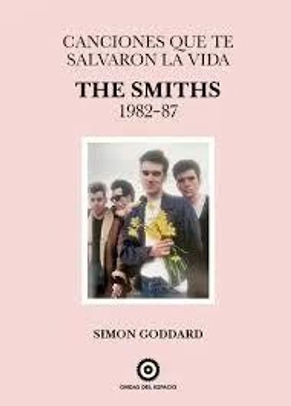 Canciones que te salvaron la vida: The Smiths 1982-87