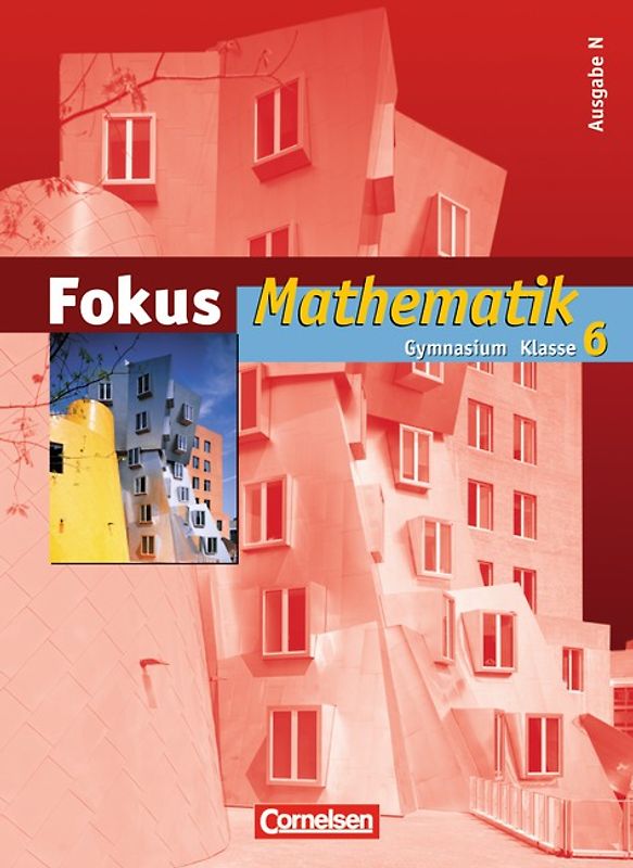 Fokus Mathematik - Gymnasium - Ausgabe N / 6. Schuljahr - Schülerbuch
