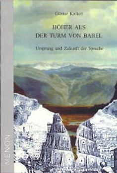 Höher als der Turm von Babel