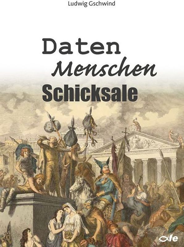 Daten - Menschen - Schicksale
