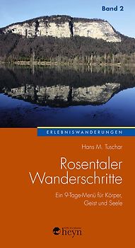 Rosentaler Wanderschritte Band 2
