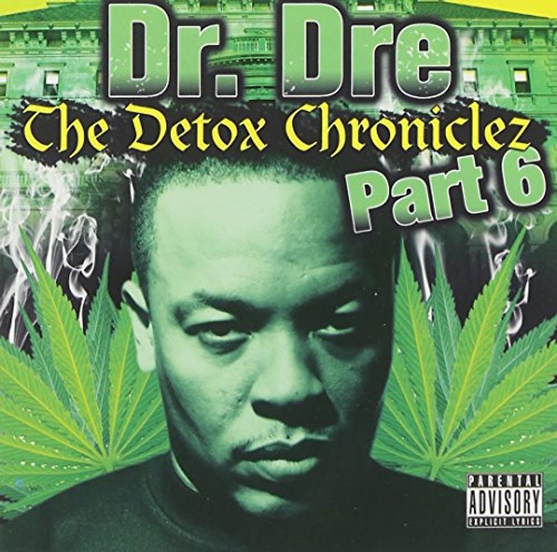 Dr.Dre - The Detox Chroniclez Vol.6