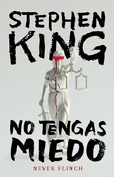 Never Flinch (No Tengas Miedo) Spanish Edition