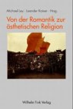 Von der Romantik zur ästhetischen Religion