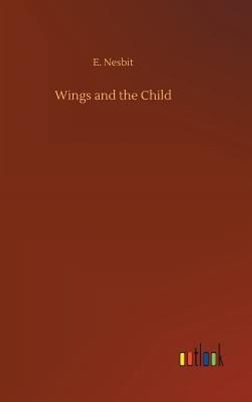 Wings and the Child