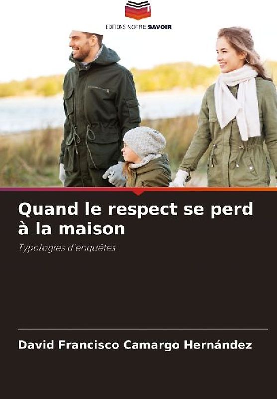 Quand le respect se perd à la maison