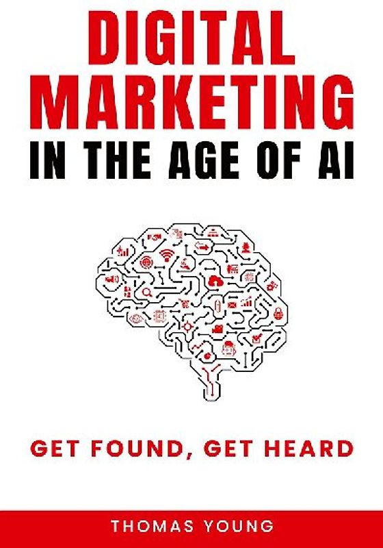 Digital Marketing in the Age of AI