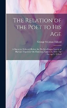 The Relation of the Poet to His Age