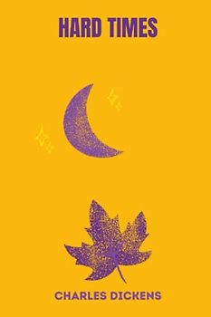 hard times by charles dickens