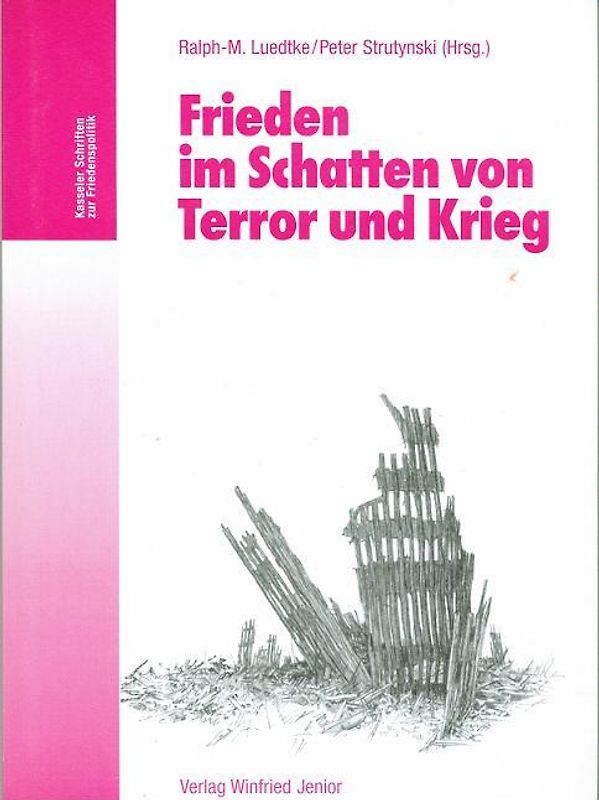 Frieden im Schatten von Terror und Krieg