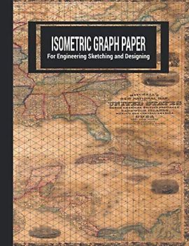 Isometric Graph Paper: For Engineering Sketching and Designing - Travel Vacation World Map
