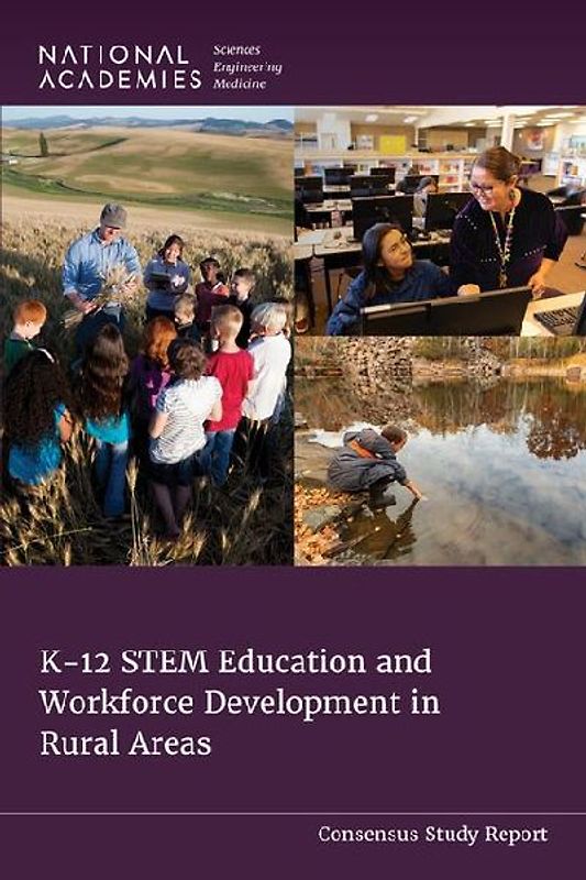 K-12 Stem Education and Workforce Development in Rural Areas