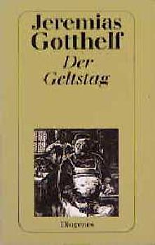 Der Geltstag. Roman