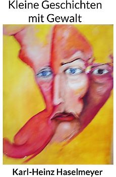 Kleine Geschichten mit Gewalt