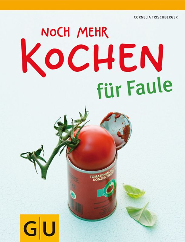 Noch mehr Kochen für Faule