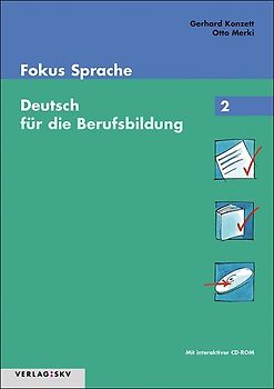 Fokus Sprache 2 - Deutsch für die Berufsbildung