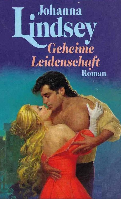 Geheime Leidenschaft - Johanna Lindsey [Gebundene Ausgabe]