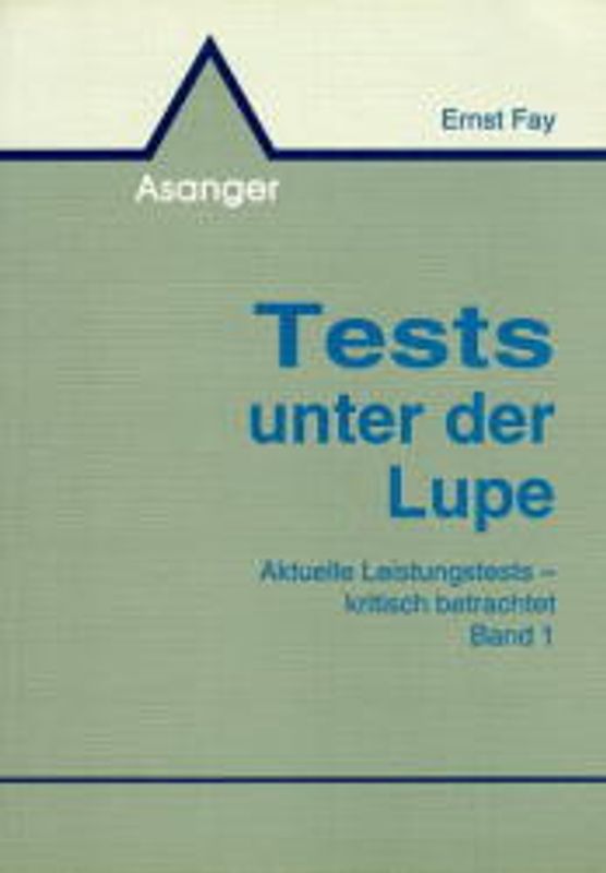 Tests unter der Lupe