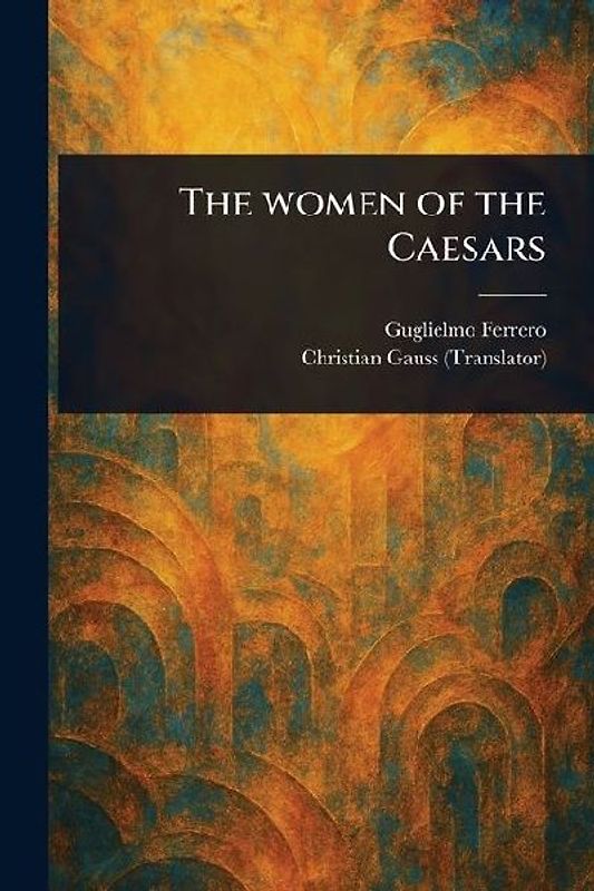 The Women of the Caesars