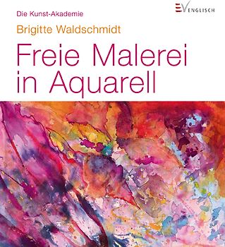 Freie Malerei in Aquarell
