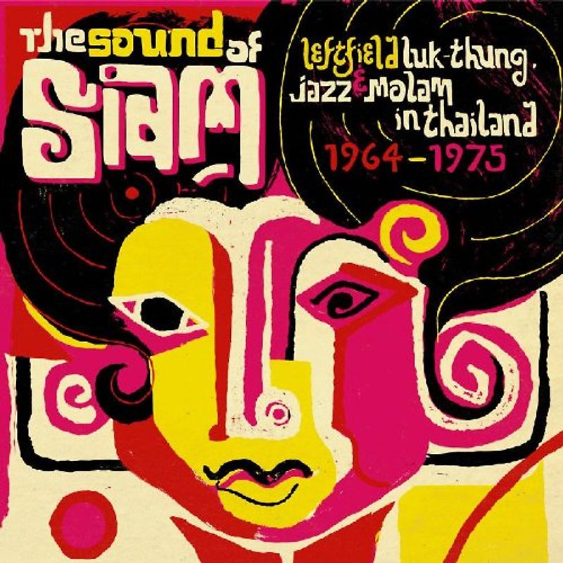 Soundway - The Sound of Siam