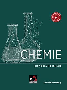 Chemie Berlin/Brandenburg – Sek II / Chemie Berlin/Brandenburg Einführungsphase
