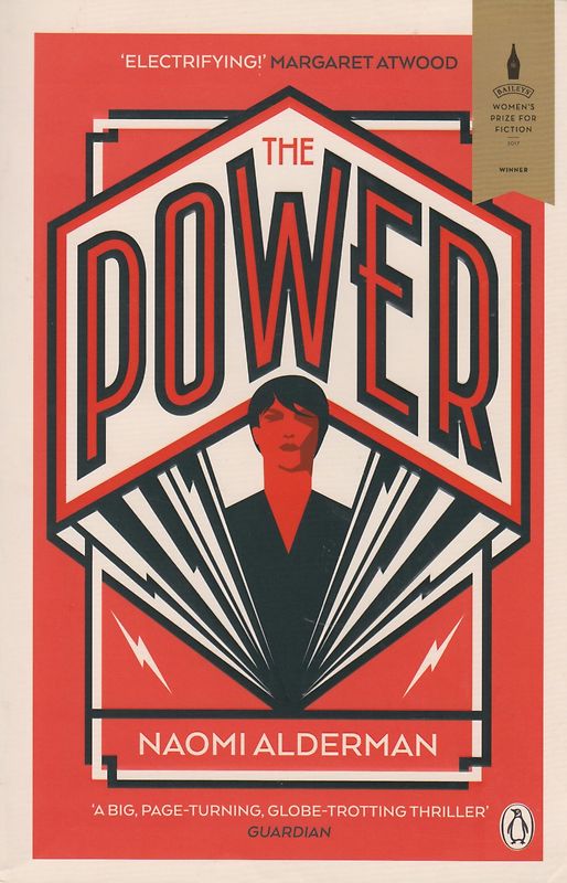 The Power: Winner of the Women´s Prize for Fiction - Naomi Alderman [Softcover]