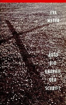 Die Autobiographie der Schrift