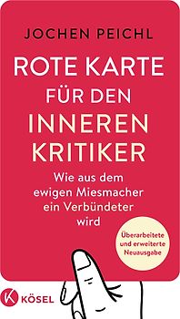 Rote Karte für den inneren Kritiker