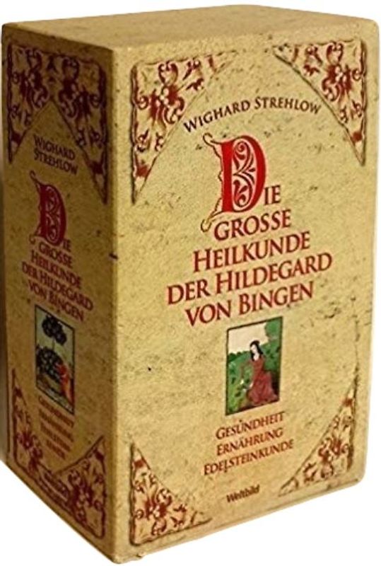 Die große Heilkunde der Hildegard von Bingen - Gesundheit, Ernährung, Edelsteinkunde - Wighard Strehlow [3 Bände, Weltbild]