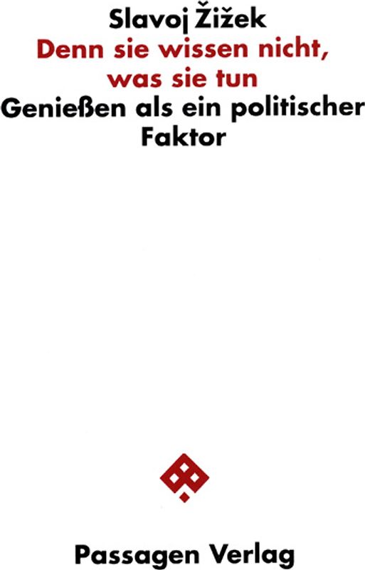 Denn sie wissen nicht, was sie tun