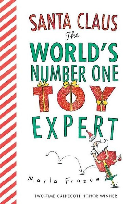 Santa Claus: The World's Number One Toy Expert