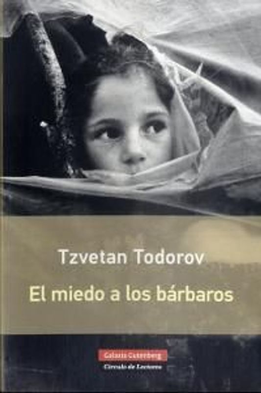 El miedo a los bárbaros