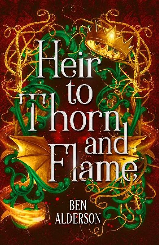 Heir to Thorn and Flame