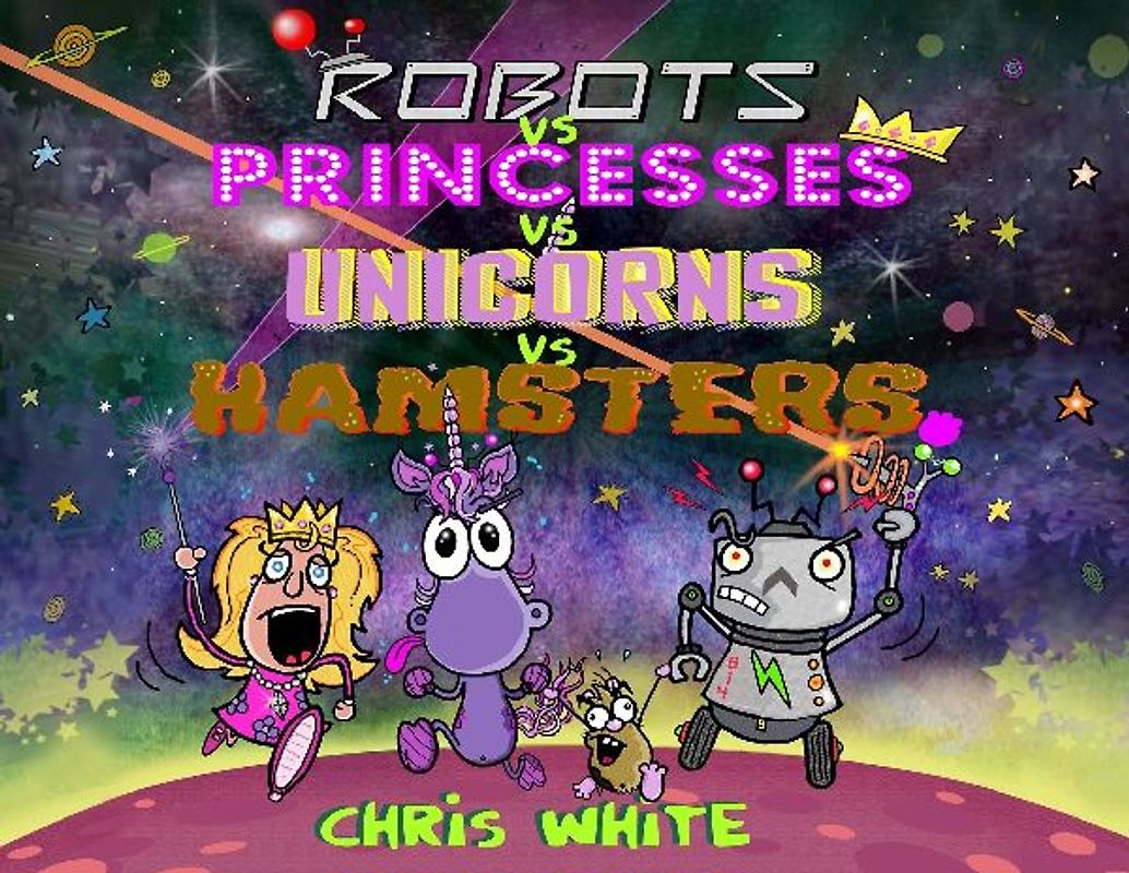 Robots vs Princesses vs Unicorns vs Hamsters