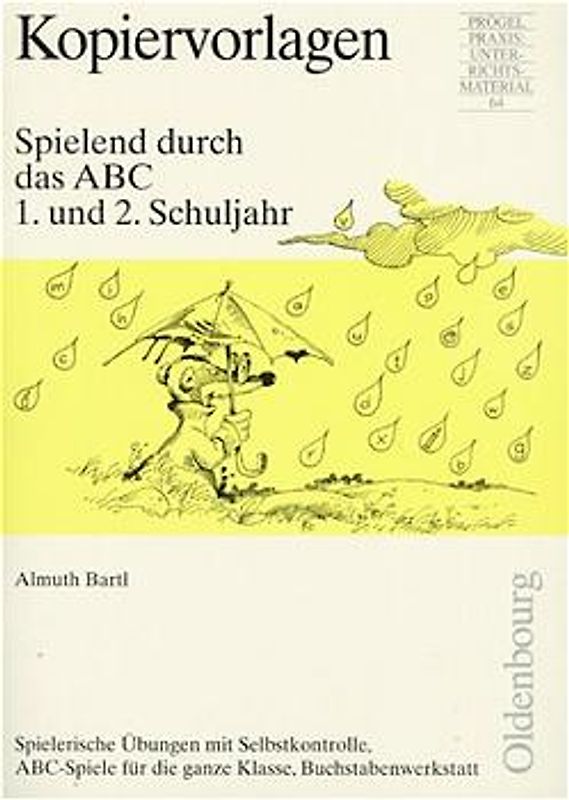 Spielend durch das ABC – 1. und 2. Schuljahr