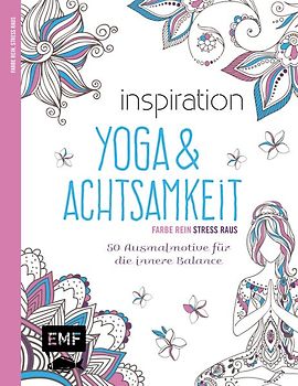 Inspiration Yoga und Achtsamkeit