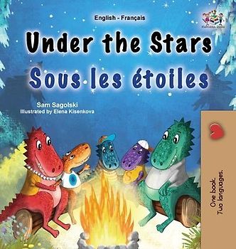 Under the Stars (English French Bilingual Kids Book)