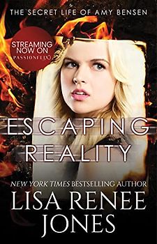 Escaping Reality (The Secret Life of Amy Bensen, Band 1)