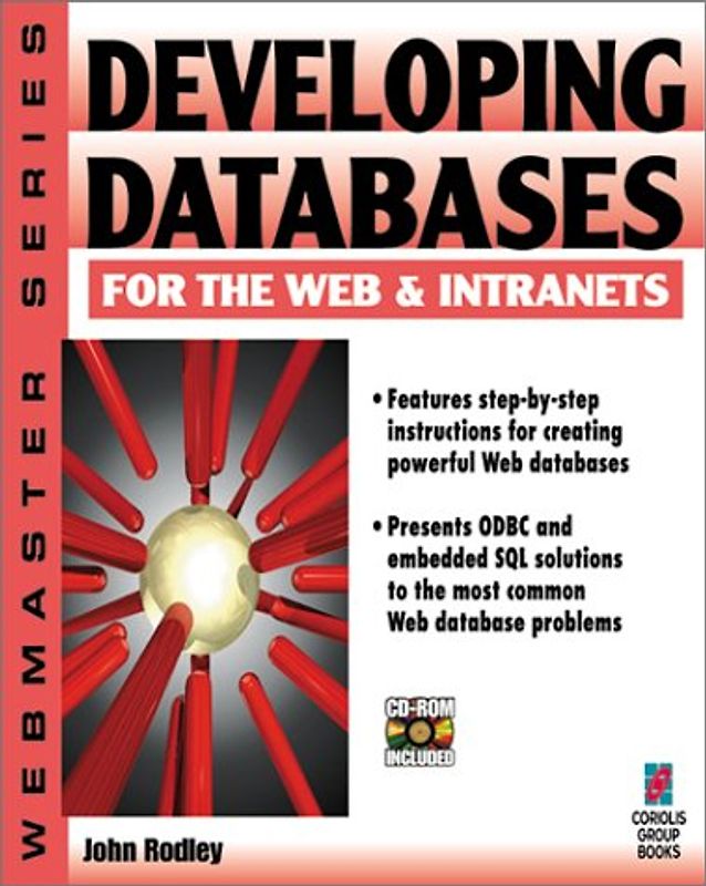 Developing Databases for the Web and Intranets