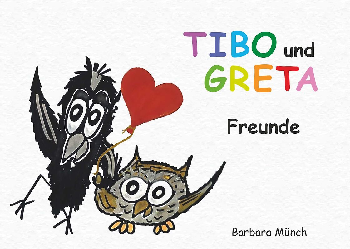 TIBO und GRETA - Freunde