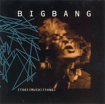 Bigbang - Too Much Yang