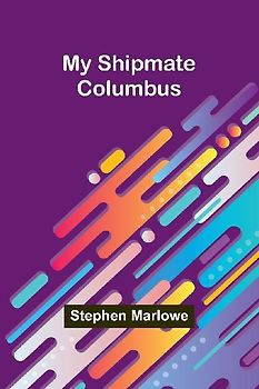 My Shipmate-Columbus